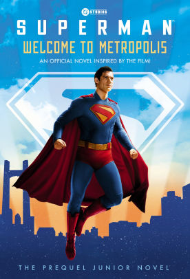 Welcome to Metropolis: The Prequel Junior Novel