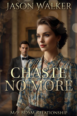 Chaste No More