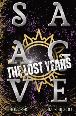 Savage The Lost Years