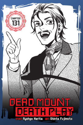 Dead Mount Death Play, Chapter 131