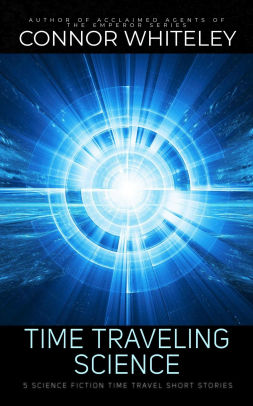 Time Traveling Science
