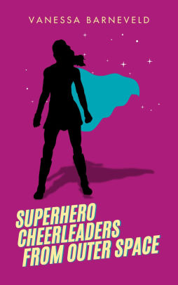 Superhero Cheerleaders From Outer Space