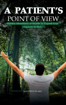 A Patient's Point of View