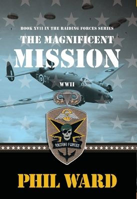 The Magnificent Mission