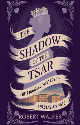 The Shadow of the Tsar