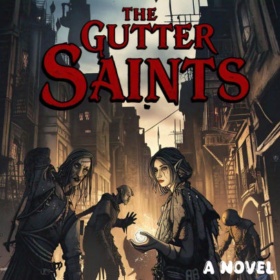 The Gutter Saints