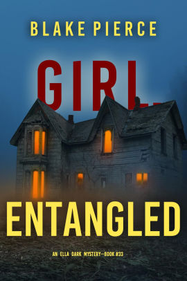 Girl, Entangled