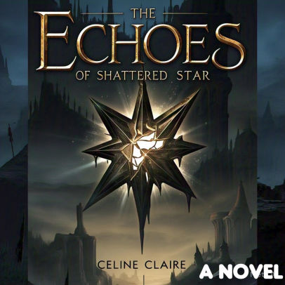 The Echoes of the Shattered Star
