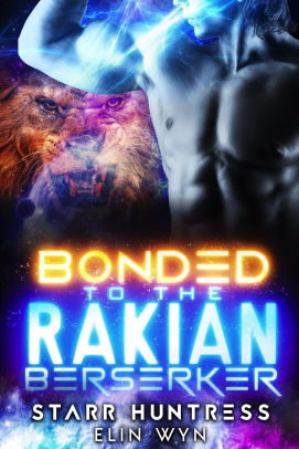 Bonded to the Rakian Berserker
