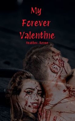 My Forever Valentine