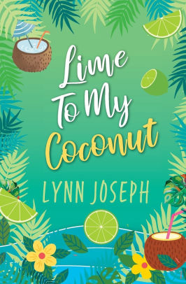 Lime To My Coconut