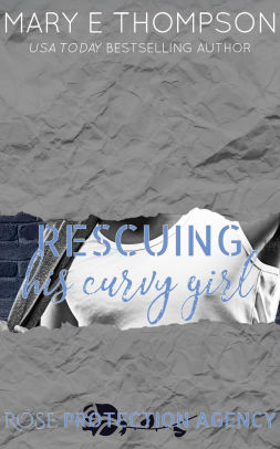 Rescuing His Curvy Girl