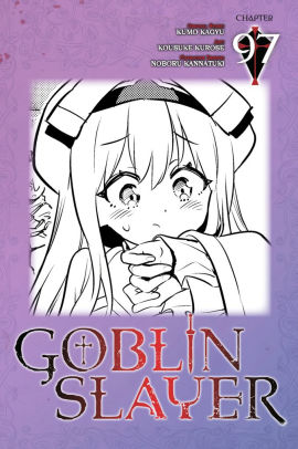 Goblin Slayer, Chapter 97 (manga)