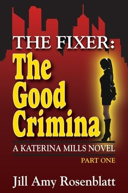 The Fixer - The Good Criminal - Part One