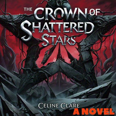 The Crown of Shattered Stars