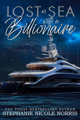 Lost At Sea With A Billionaire