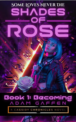 Shades of Rose: Becoming