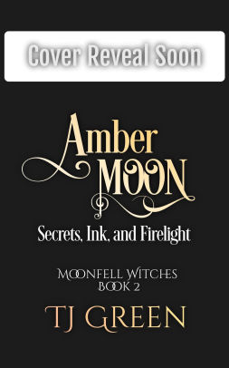Amber Moon: Secrets, Ink, and Firelight