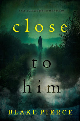 Close To Him
