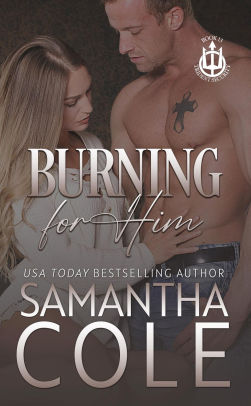 Burning For Him