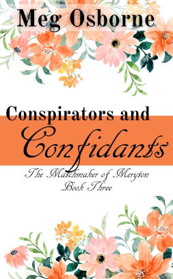 Conspirators and Confidants