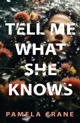 Tell Me What She Knows