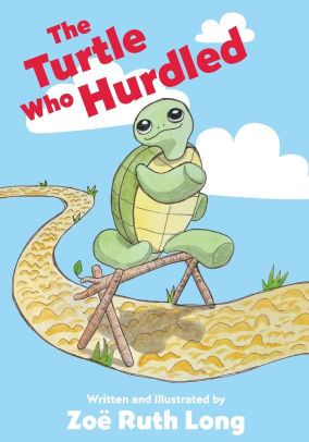 The Turtle Who Hurdled Zoe