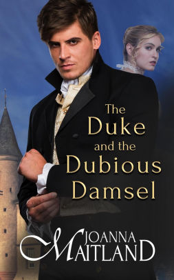 The Duke and the Dubious Damsel