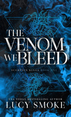 The Venom We Bleed