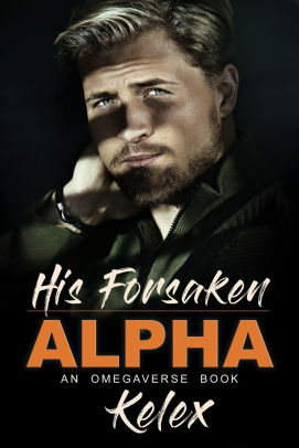 His Forsaken Alpha