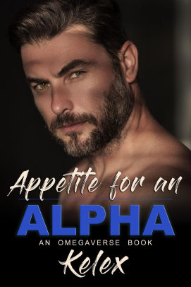 Appetite for an Alpha