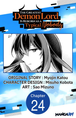 The Greatest Demon Lord Is Reborn as a Typical Nobody #024