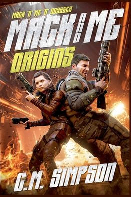 Mack and Me Origins