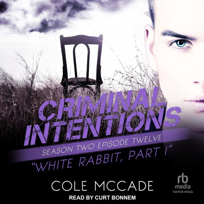 Criminal Intentions Season Two, Episode Twelve: White Rabbit, Part I