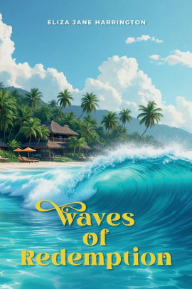 Waves of Redemption Eliza