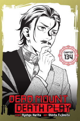 Dead Mount Death Play, Chapter 134