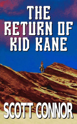 The Return of Kid Kane