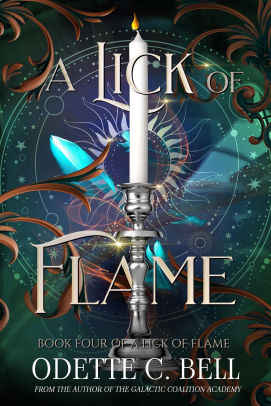A Lick of Flame Book Four