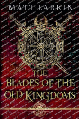 The Blades of the Old Kingdoms