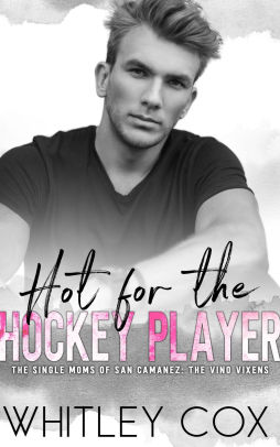 Hot for the Hockey Player
