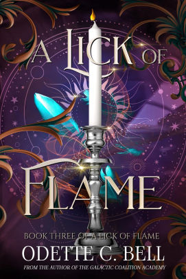 A Lick of Flame Book Three