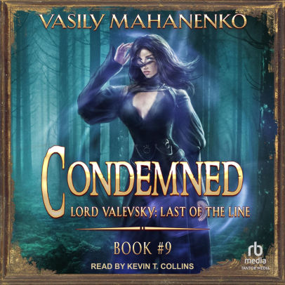 Condemned: Book 9: Lord Valevsky