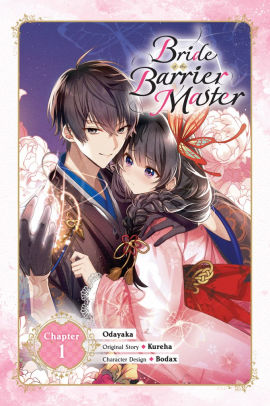 Bride of the Barrier Master, Chapter 1