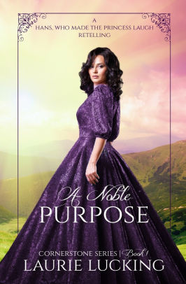 A Noble Purpose