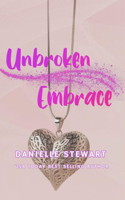 Unbroken Embrace