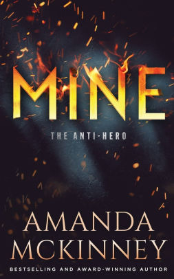 Mine: The Anti-Hero