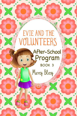 Evie and the Volunteers, After-School Program