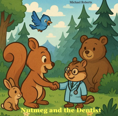 Nutmeg and the Dentist