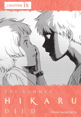 The Summer Hikaru Died, Chapter 15