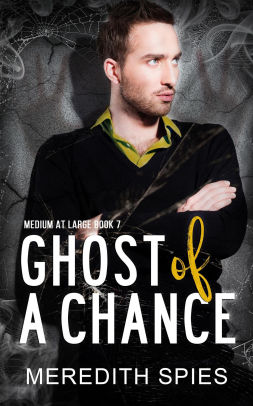 Ghost of a Chance